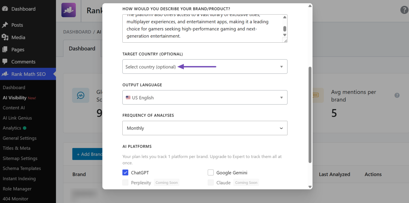 Enter the country where you want to track your brand into the Target Country field